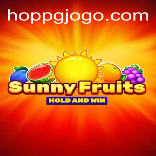 Descubra a Excitante Aventura de SunnyFruits no Mundo de Hoppg.com