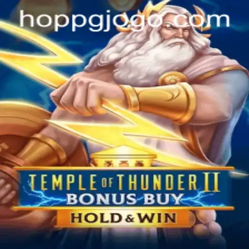 Descubra o Excitante Mundo de Temple of Thunder II Bonus Buy no Hoppg.com